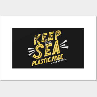 Keep The Sea Plastic Free - Save The Planet - Gift For Environmentalist, Conservationist - Global Warming, Recycle, It Was Here First, Environmental, Owes, The World Posters and Art